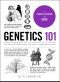 [Adams 101] • Genetics 101